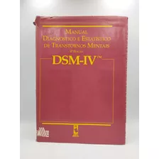 Livro Manual Diagnóstico E Estatístico De Transtornos Mentais - Dsm-iv - Dayse Batista (tradução) [1995]