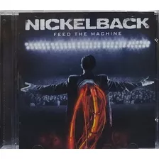Cd Nickelback - Feed The Machine - Novo Lacrado 2017