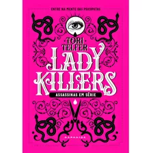 Livro - Lady Killers - Assassinas Em Série - Telfer