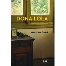 Dona Lola, De Dupré, Maria José. Editora Somos Sistema De Ensino, Capa Mole Em Português, 2019