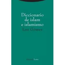 Diccionario De Islam E Islamismo Luz Gómez Trotta En Stock