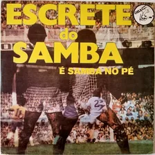 Vinil Lp Disco Conjunto Nosso Samba Escrete Do Samba No Pé