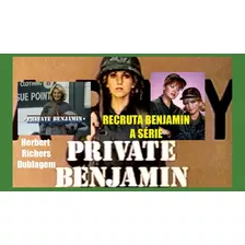 Recruta Benjamin( A Série Da Tv 1981-1983) Dublagem Clássica