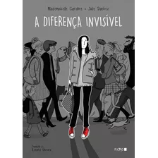 A Diferença Invisível, De Caroline, Mademoiselle. Autêntica Editora Ltda., Capa Mole Em Português, 2017