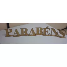 Palavra Letreiro Letra Parabens Base Decoracao Festa Mdf3mm