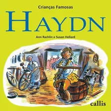 Livro Haydn - Crianças Famosas - Callis