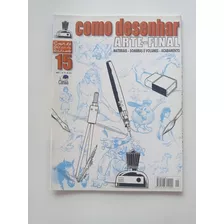 Revista Como Desenhar Arte Final Nº 15 - Ed. Esscala