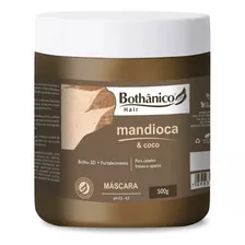 Máscara Capilar Bothânico Hair Mandioca E Coco 500g
