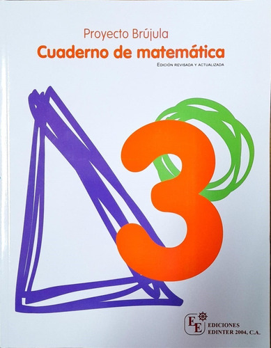 Proyecto De Brújula Cuaderno De Matemática 3 Edic Edinter