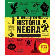 O Livro Da História Negra, De Vários. Série As Grandes Ideias De Todos Os Tempos Editora Globo S/a, Capa Dura Em Português, 2021