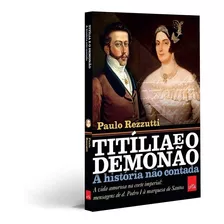 Livro Titilia E O Demonao A Historia Nao Contada