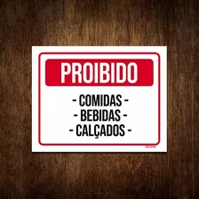 Placa Sinalização - Proibido Comida Bebidas Calçados 27x35