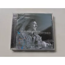 Arnaldo Baptista - Cd Let It Bed - Lacrado!