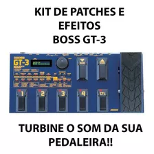 Kit Patches Pedaleira Boss Gt-3 Efeitos Timbres