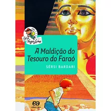 A Maldição Do Tesouro Do Faraó, De Bardari, Sérsi. Série Vaga-lume Editora Somos Sistema De Ensino, Capa Mole Em Português, 2016