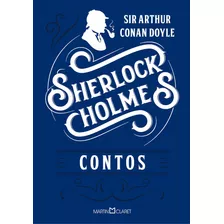 Livro Sherlock Holmes: Contos - Martin Claret - Doyle, Sir Arthur Conan [2019]