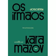 Os Irmãos Karamázov, De Dostoievski, Fiódor. Editora Martin Claret Ltda, Capa Dura Em Português, 2019