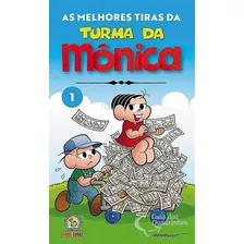 Melhores Tiras Da Turma Da Monica Volume 01: Melhores Tiras Da Turma Da Monica, De Mauricio De Sousa. Série 1, Vol. 1. Editora Panini, Capa Mole, Edição 1 Em Português, 2022