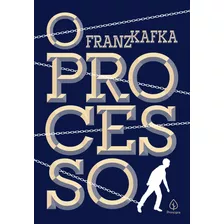 O Processo, De Kafka, Franz. Ciranda Cultural Editora E Distribuidora Ltda., Capa Mole Em Português, 2020