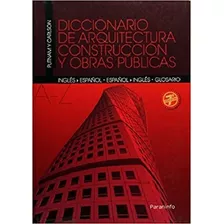 Libro Diccionario De Arquitectura, Construccion Y Obras 