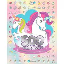 Livro Infantil Colorir - Unicornios 500 Adesivos 44pgs - Cul