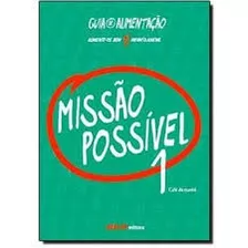 Livro Missão Possível 1: Café Da Manhã - N/c [2013]