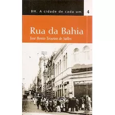 Rua Da Bahia Salles, José Bento