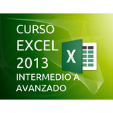 Curso Excel 2013 Intermedio A Avanzado