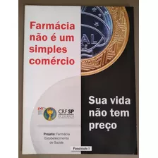 Lote Com 03 Revistas Farmácia - Sua Vida Não Tem Preço 