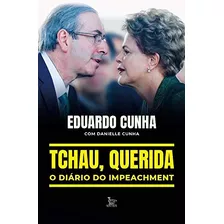 Livro Tchau Querida - Cunha, Eduardo [2021]