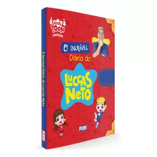 O Incrível Diário Do Luccas Neto, De Neto, Luccas. Editora Nova Fronteira Participações S/a, Capa Dura Em Português, 2022