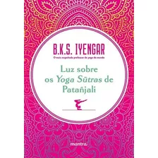 Luz Sobre Os Yoga Sutras De Patañjali