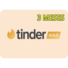 Tinder Gold 3 Meses - Promoção