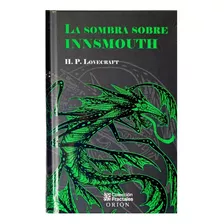 La Sombra Sobre Innsmouth H. P. Lovecraft 