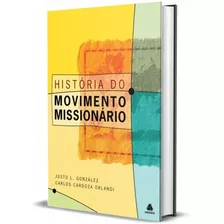 Livro História Do Movimento Missionário