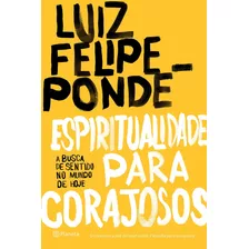 Livro Espiritualidade Para Corajosos