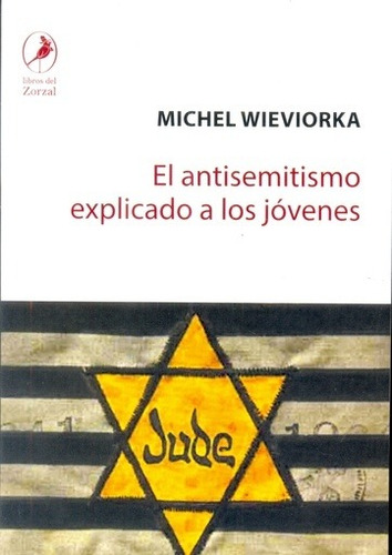 Antisemitismo Explicado A Los Jovenes, El - Michel Wieviorka