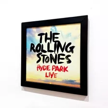 Quadro Lp Rolling Stones Hyde Park Live Quadro Capa De Disco