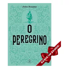 Livro O Peregrino | John Bunyan | Editora Principis Cristão