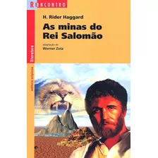 As Minas Do Rei Salomão, De Haggard, H. Rider. Série Reecontro Literatura Editora Somos Sistema De Ensino, Capa Mole Em Português, 2003