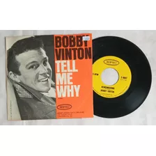Compacto Bobby Vinton - Tell Me Why - Importado