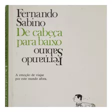 Fernando Sabino Livro Autografado Dedicatória De Cabeça Para Baixo