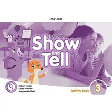 Show And Tell 3 - Activity Book *2nd Ed*