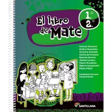 El Libro De Mate 1 / 2 | Broitman / Itzcovich | Santillana