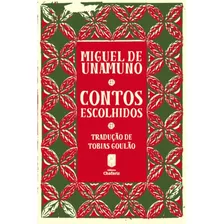 Contos Escolhidos: Contos Escolhidos, De Miguel De Unamuno. Editora Chafariz, Capa Mole, Edição 1 Em Português, 2022