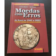 Catálogo Moedas Erros E Variantes 2023 - 3ªed. Frete Grátis!