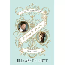 O Sabor Do Pecado, De Hoyt, Elizabeth. Série A Lenda Dos Quatro Soldados (2), Vol. 2. Editora Record Ltda., Capa Mole Em Português, 2019