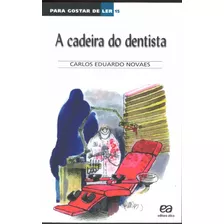 Livro A Cadeira Do Dentista