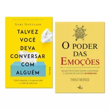 Talvez Você Deva Conversar Com Alguém+ Poder Das Emoções