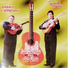 Las Cuerdas De Oro Cd Nuevo Pájaro Campana 15 Éxitos 